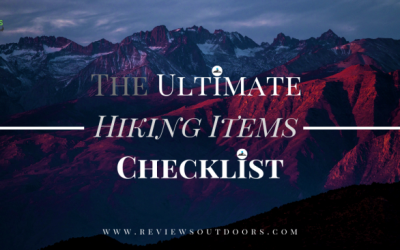 The Ultimate Hiking Items Checklist: What Should Never Miss & Recommendations (+PDF)